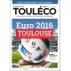 Touléco n°26 le Mag - Toulouse et l'Euro 2016