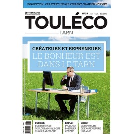 ToulÉco Tarn n°23 le Mag - Créateurs, le bonheur est dans le Tarn