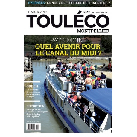 ToulÉco Montpellier n° 02 le Mag - Canal du Midi un patrimoine occitan menacé