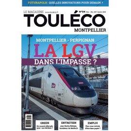 ToulÉco Montpellier n° 04 le Mag - La LGV dans l'impasse