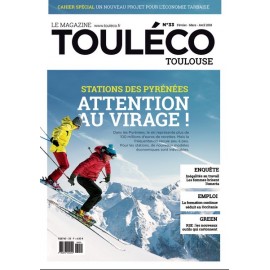 ToulÉco n°33 le Mag - Stations des Pyrénées: Attention au virage