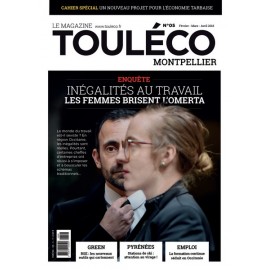 ToulÉco Montpellier n° 04 le Mag - Inégalités au travail