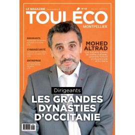 ToulÉco n°10 Montpellier le Mag - Mohed Altrad - Les Grandes Dynasties d'Occitanie