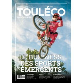 ToulÉco n°11 Montpellier le Mag - Le business des sports émergents