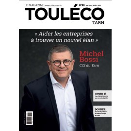 ToulÉco Tarn n°39 le Mag - « Aider les entreprises à trouver un nouvel élan »