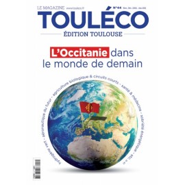ToulÉco n°44 le Mag - L'Occitanie dans le monde de demain