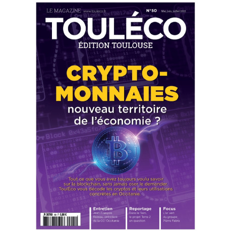 ToulÉco n°50 le Mag - Cryptomonnaies, nouveau territoire de l'économie ?