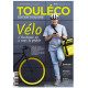 ToulÉco n°52 le Mag - Vélo : l'Occitanie en a sous la pédale