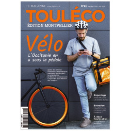 ToulÉco n°24 Montpellier le Mag - Vélo : l'Occitanie en a sous la pédale